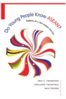 Do Young People Know ASEAN? - eBook