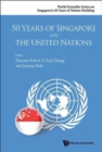 50 Years Of Singapore And The United Nations - Book