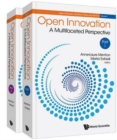 Open Innovation: A Multifaceted Perspective (In 2 Parts) - Book
