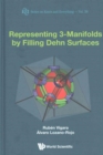 Representing 3-manifolds By Filling Dehn Surfaces - Book