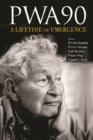 Pwa90: A Lifetime Of Emergence - eBook