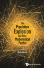 Population Explosion And Other Mathematical Puzzles, The - eBook