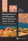 Management Of Transboundary Water Resources Under Scarcity: A Multidisciplinary Approach - Book