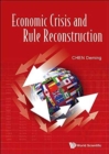 Economic Crisis And Rule Reconstruction - Book