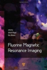 Fluorine Magnetic Resonance Imaging - Book