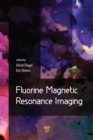 Fluorine Magnetic Resonance Imaging - eBook