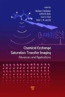 Chemical Exchange Saturation Transfer Imaging : Advances and Applications - Book