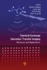 Chemical Exchange Saturation Transfer Imaging : Advances and Applications - eBook