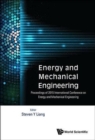 Energy And Mechanical Engineering - Proceedings Of 2015 International Conference - Book