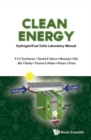 Clean Energy: Hydrogen/fuel Cells Laboratory Manual (With Dvd-rom) - Book