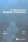 Introduction To Graphene Plasmonics, An - Book