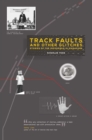 Track Faults and Other Glitches - eBook