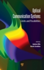Optical Communication Systems : Limits and Possibilities - Book