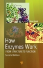 How Enzymes Work : From Structure to Function - Book