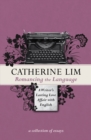 Romancing the Language : A Writer's Lasting Love Affair with English - Book