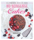 AllanBakes Really Good No-Nonsense Cakes - eBook