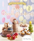 Creative Baking: Deco Choux Pastries - Book