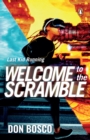 Last Kid Running: Welcome to the Scramble - Book