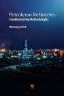 Petroleum Refineries : A Troubleshooting Guide - Book