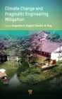 Climate Change and Pragmatic Engineering Mitigation - Book