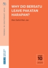 Why Did BERSATU Leave Pakatan Harapan? - eBook