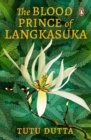 The Blood Prince of Langkasuka - Book