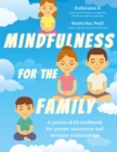 Mindfulness for the Family - eBook