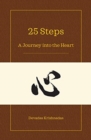 25 Steps : A Journey Into the Heart - Book