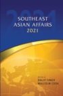 Southeast Asian Affairs 2021 - eBook