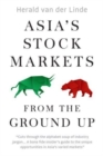 Asia’s Stock Markets from the Ground Up - Book