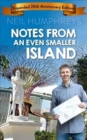 Notes from an Even Smaller Island : Expanded 20th Anniversary Edition - Book
