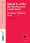 Naquib Al-Attas' Islamization of Knowledge - eBook