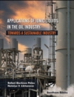 Applications of Ionic Liquids in the Oil Industry: Towards A Sustainable Industry - eBook
