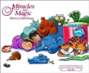 Miracles and Magic : When a Child Sleeps - Book