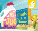 Ms Jug  Finds a Home - Book