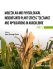 Molecular and Physiological Insights into Plant Stress Tolerance and Applications in Agriculture (Part 2) - eBook
