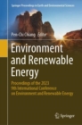 Environment and Renewable Energy : Proceedings of the 2023 9th International Conference on Environment and Renewable Energy - Book
