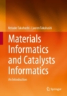 Materials Informatics and Catalysts Informatics : An Introduction - Book