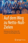 Auf dem Weg zu Netto-Null-Zielen : Nutzung von Data Science fur Langzeit-Nachhaltigkeitswege - eBook