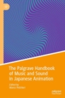 The Palgrave Handbook of Music and Sound in Japanese Animation - eBook