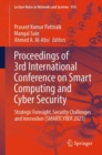 Proceedings of 3rd International Conference on Smart Computing and Cyber Security : Strategic Foresight, Security Challenges and Innovation (SMARTCYBER 2023) - eBook