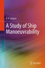 A Study of Ship Manoeuvrability - eBook