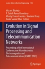 Evolution in Signal Processing and Telecommunication Networks : Proceedings of 8th International Conference on Microelectronics Electromagnetics and Telecommunications (ICMEET 2023) - eBook
