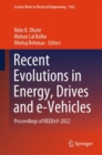 Recent Evolutions in Energy, Drives and e-Vehicles : Proceedings of REEDeV-2022 - eBook