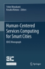 Human-Centered Services Computing for Smart Cities : IEICE Monograph - Book