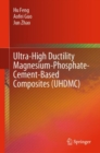 Ultra-High Ductility Magnesium-Phosphate-Cement-Based Composites (UHDMC) - Book