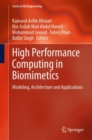 High Performance Computing in Biomimetics : Modeling, Architecture and Applications - eBook