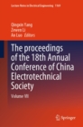 The proceedings of the 18th Annual Conference of China Electrotechnical Society : Volume VII - eBook