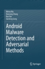 Android Malware Detection and Adversarial Methods - Book