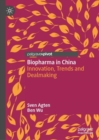 Biopharma in China : Innovation, Trends and Dealmaking - eBook
